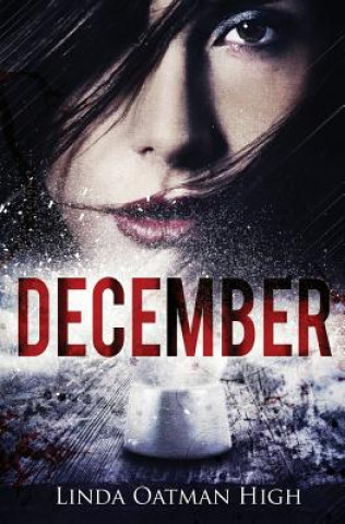 Knjiga December Linda Oatman High