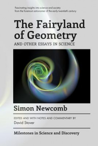 Könyv The Fairyland of Geometry and Other Essays in Science Simon Newcomb