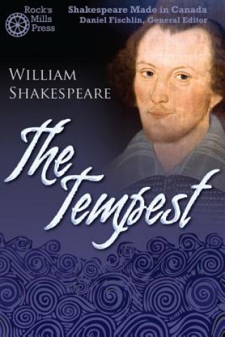 Kniha The Tempest: Shakespeare Made in Canada William Shakespeare