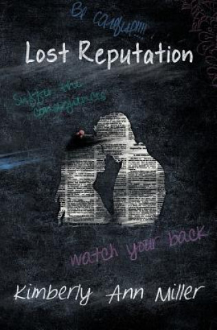 Kniha Lost Reputation Kimberly Ann Miller