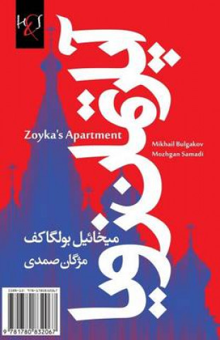 Carte Zoyka's Apartment: Apartman-e Zoya Mikhail Bulgakov