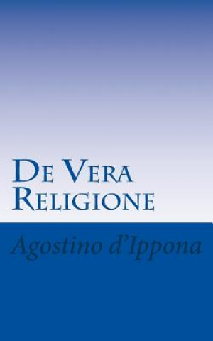 Kniha De Vera Religione Agostino D'Ippona