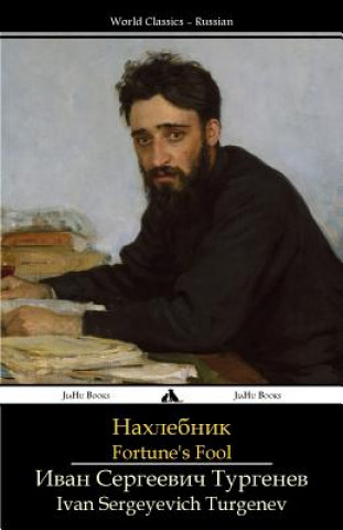 Carte Fortune's Fool: Nakhlebnik Ivan Sergeyevich Turgenev