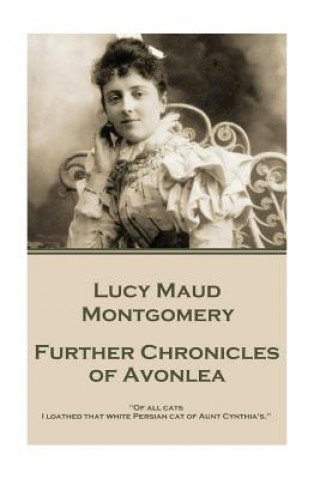 E-book Further Chronicles of Avonlea Lucy Maud Montgomery