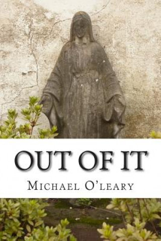 Carte Out of It Michael J O'Leary