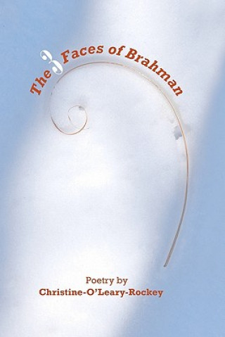 Libro The 3 Faces of Brahman Christine O'Leary-Rockey