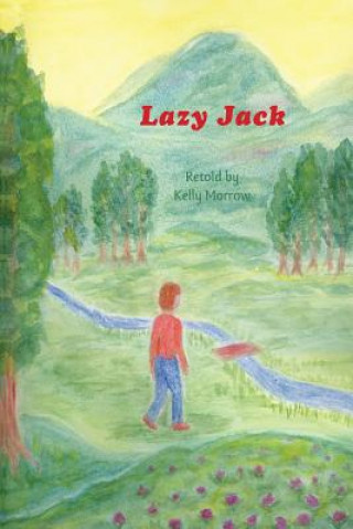 Kniha Lazy Jack Kelly Morrow