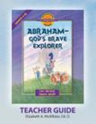 Buch Discover 4 Yourself(r) Teacher Guide: Abraham, God's Brave Explorer Elizabeth A McAllister