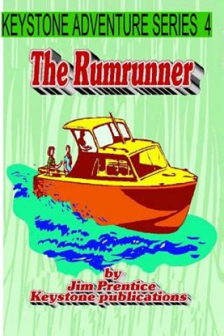 Knjiga The Rum Runner Jim Prentice