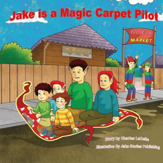 Carte Jake is a Magic Carpet Pilot Charles J Labelle