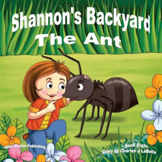 Carte Shannon's Backyard The Ant Charles J Labelle