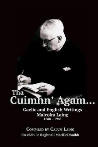 Kniha Tha Cuimhn' Agam... Malcolm Laing
