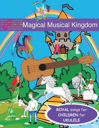 Knjiga Magical Musical Kingdom Song Book Frances Turnbull