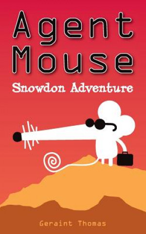 Książka Agent Mouse: Snowdon Adventure Geraint Thomas