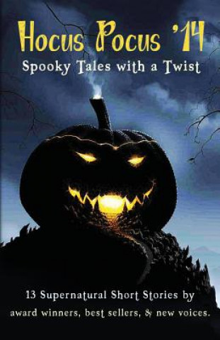 Kniha Hocus Pocus '14: Spooky Tales with a Twist MS Debbie Flint