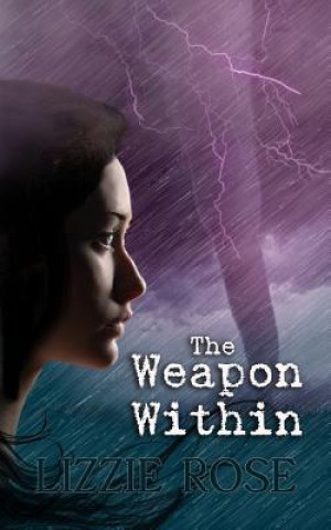 Book The Weapon Within Lizzie Rose