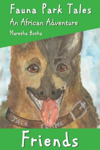 Knjiga Friends: An African Adventure Maretha Botha