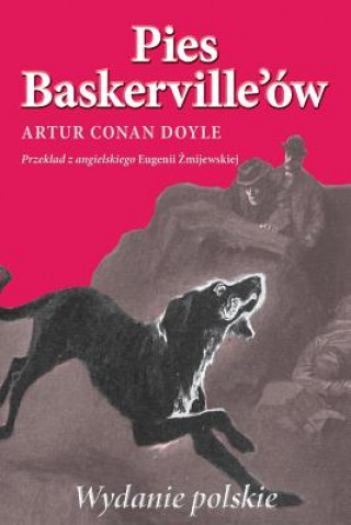Książka Pies Baskerville'ow (Wydanie Polskie) Arthur Conan Doyle
