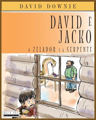 Książka David e Jacko: O Zelador e a Serpente (South American Portuguese Edition) David Downie