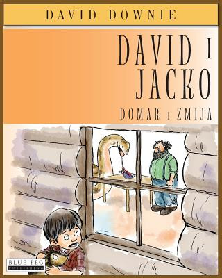 Kniha David i Jacko: Domar i Zmija (Croatian Edition) David Downie