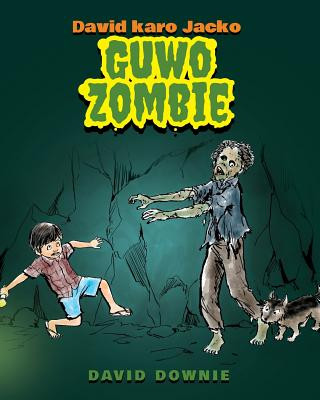 Kniha David karo Jacko: Guwo Zombie (Javanese Edition) David Downie