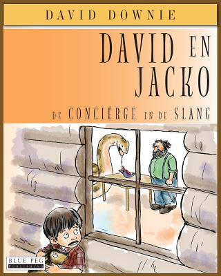Kniha David En Jacko: De Conciërge En De Slang (Dutch Edition) David Downie