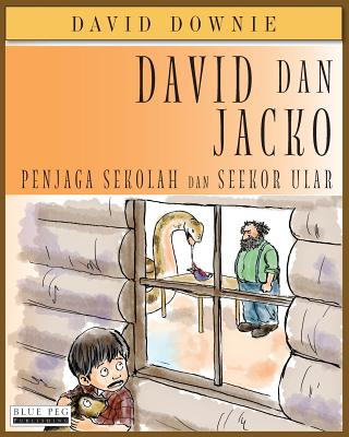 Könyv David dan Jacko: Penjaga Sekolah Dan Seekor Ular (Indonesian Edition) David Downie