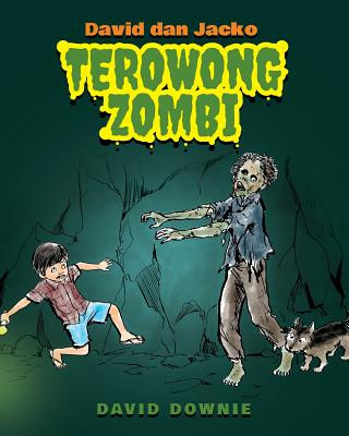 Kniha David dan Jacko: Terowong Zombi (Malay Edition) David Downie