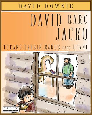 Kniha David Karo Jacko: Tukang Bersih Kakus Karo Ulane (Javanese Edition) David Downie