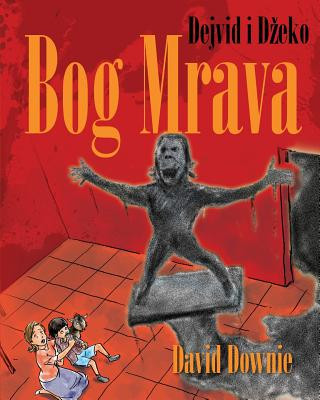 Kniha Dejvid I Dzeko: Bog Mrava (Serbian Latin Edition) David Downie