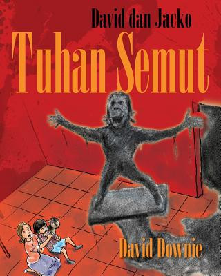 Kniha David dan Jacko: Tuhan Semut (Malay Edition) David Downie