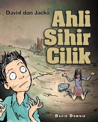 Kniha David dan Jacko: Ahli Sihir Cilik (Malay Edition) David Downie