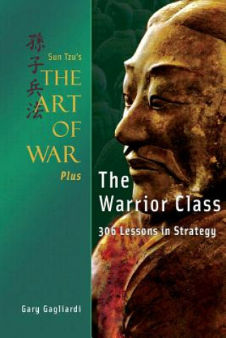 Buch Sun Tzu's The Art of War Plus The Warrior Class: : 306 Lessons in Strategy Gary Gagliardi