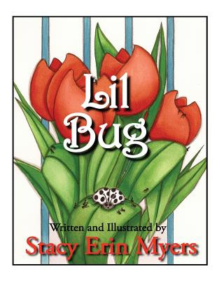 Knjiga Lil Bug Stacy Erin Myers