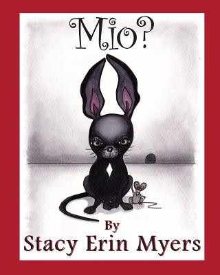 Kniha Mio? Stacy Erin Myers