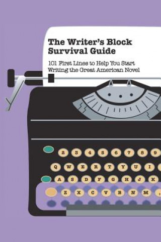 Book The Writer's Block Survival Guide Webster House Publishing LLC