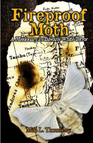Buch Fireproof Moth Milo L Thornberry