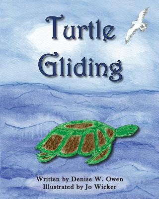 Kniha Turtle Gliding Denise W Owen