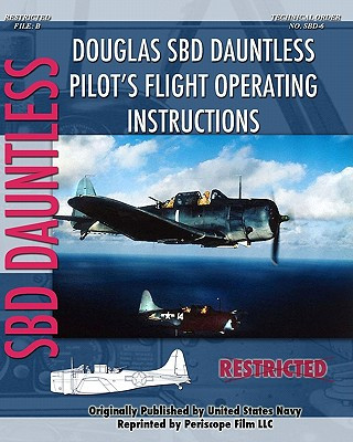 Carte Douglas SBD Dauntless Pilot's Flight Operating Instructions United States Navy