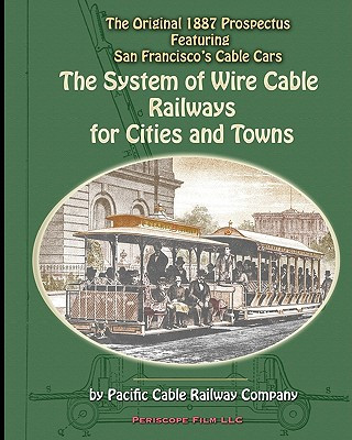 Könyv System of Wire-Cable Railways for Cities and Towns Pacific Cable Railway Company