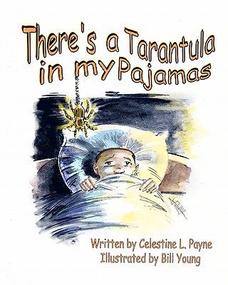 Carte There's A Tarantula In My Pajamas Celestine L Payne