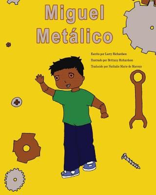 Buch Miguel Metalico Lawrence Richardson