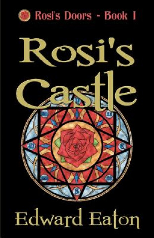 Könyv Rosi's Castle Edward Eaton