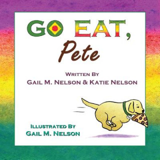 Książka Go Eat, Pete Gail M Nelson