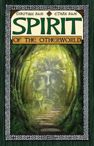 Kniha Spirit of the Otherworld Christine Rose