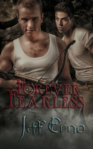 Book Forever Fearless Jeff Erno