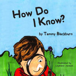 Libro How Do I Know? Tammy Blackburn