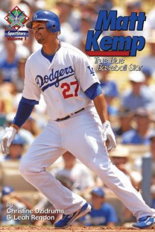 Книга Matt Kemp: True Blue Baseball Star: SportStars Volume 1 Christine Dzidrums