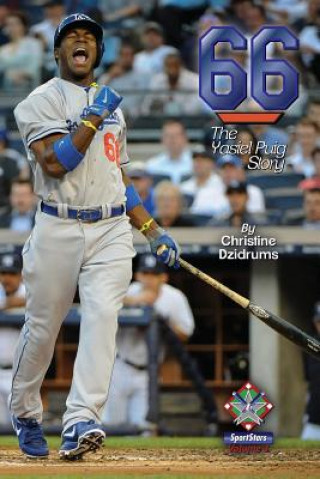 Buch 66: The Yasiel Puig Story: SportStars Volume 3 Christine Dzidrums