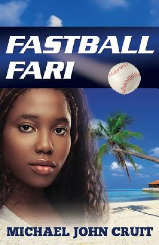 Buch Fastball Fari Michael John Cruit